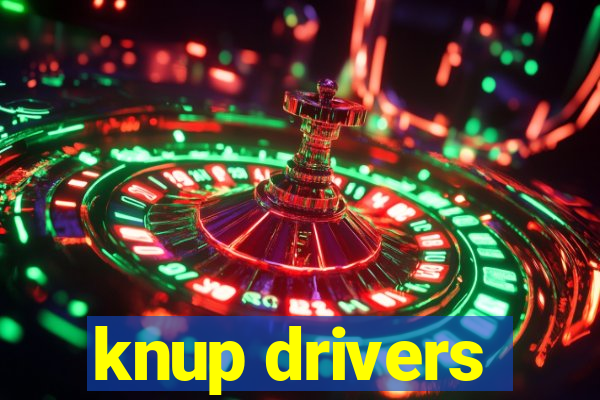 knup drivers